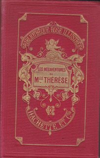 Les Mesaventures of Mademoiselle Therese (Bibliotheque Rose Illustree)