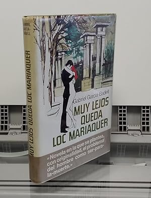 Imagen del vendedor de Muy lejos queda Loc Mariaquer a la venta por Librera Dilogo