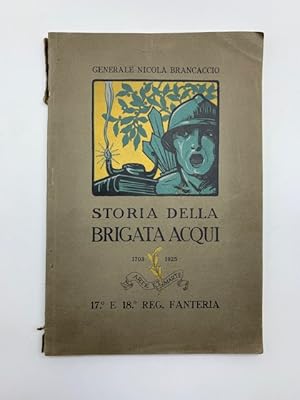 La Brigata Acqui (17 e 18 Reggimento Fanteria). Dalle origini