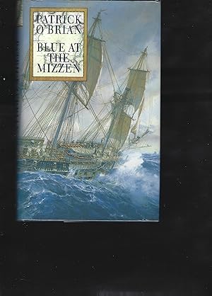 Seller image for BLUE AT THE MIZZEN for sale by Chaucer Bookshop ABA ILAB