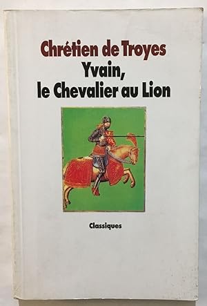 Image du vendeur pour Yvain le Chevalier au lion mis en vente par librairie philippe arnaiz