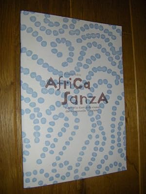 Africa sanza oder wie Gott sich einmal die Langeweile vertrieb
