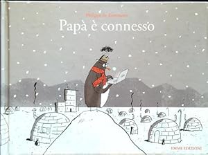 Bild des Verkufers fr Papa' e' connesso zum Verkauf von Librodifaccia