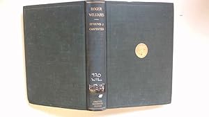 Imagen del vendedor de Roger Williams. A Study of the Life,Times and Character of a Political Pioneer. a la venta por Goldstone Rare Books