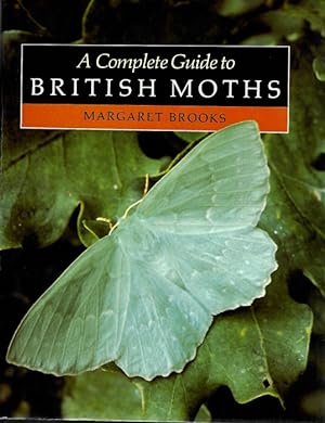 Bild des Verkufers fr A Complete Guide to British Moths zum Verkauf von PEMBERLEY NATURAL HISTORY BOOKS BA, ABA