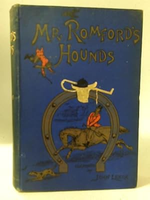 Image du vendeur pour Mr. Romford's Hounds mis en vente par World of Rare Books