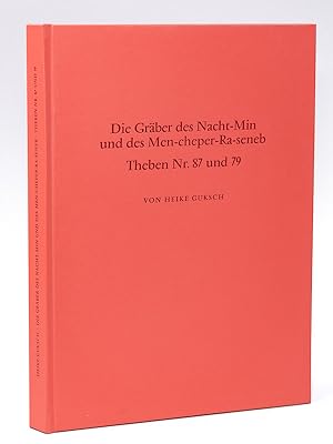 Bild des Verkufers fr Die Grber des Nacht-Min und des Men-Cheper-Rar-seneb. Theben Nr. 87 und 79 zum Verkauf von Librairie du Cardinal