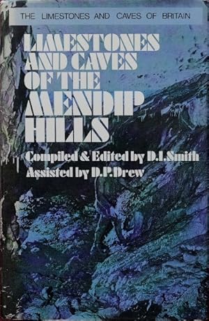Seller image for The Limestones and Caves of The Mendip Hills for sale by Martin Bott Bookdealers Ltd