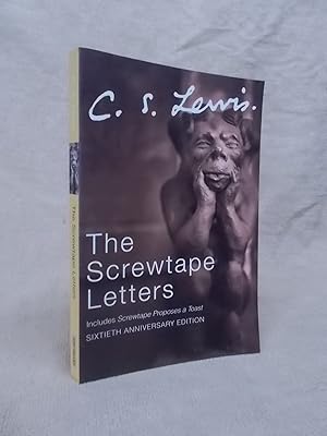 Imagen del vendedor de THE SCREWTAPE LETTERS WITH SCREWTAPE PROPOSES A TOAST. SIXTIETH ANNIVERSARY EDITION. (THE C.S. LEWIS SIGNATURE CLASSICS SERIES) a la venta por Gage Postal Books