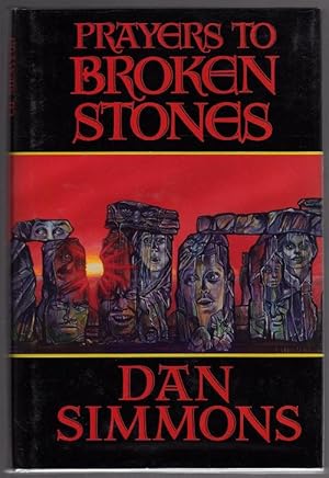 Bild des Verkufers fr Prayers to Broken Stones by Dan Simmons (First Trade Edition) Signed zum Verkauf von Heartwood Books and Art