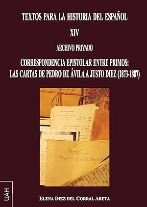 Imagen del vendedor de Textos para la historia del espaol xiv archivo privado. correspondencia epistolar entre primos: las cartas de pedro de a la venta por Imosver