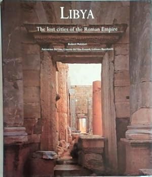 Bild des Verkufers fr Libya: Lost Cities of the Roman Empire zum Verkauf von Chapter 1