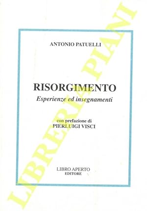 Risorgimento. Esperienze ed insegnamenti.