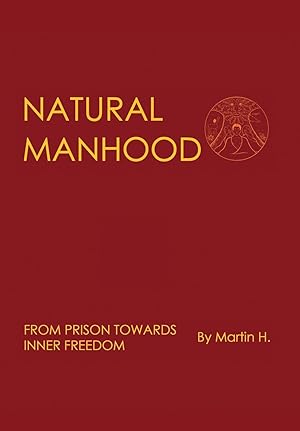 Seller image for NATURAL MANHOOD for sale by moluna