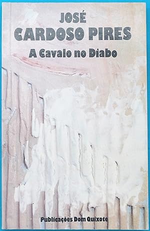 Seller image for A Cavalo no Diabo for sale by AdLib[[er]]