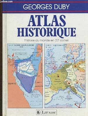 Bild des Verkufers fr Atlas historique. L'histoire du monde en 317 cartes zum Verkauf von Le-Livre