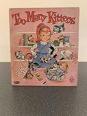 Seller image for Too Many Kittens [Tell-A-Tale Books] [VINTAGE 1963] for sale by Vero Beach Books
