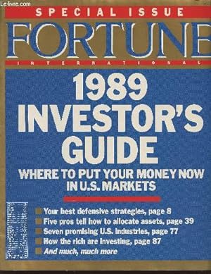 Immagine del venditore per Fortune international Vol 118 N10-Autumn 1988-Sommaire: 1989 investor's guide- Where to put your money now in U.S. markets- Your best defensive strategies, five pros tell how to allocate assets, seven prominsing U.S. industries- How the rich are investin venduto da Le-Livre