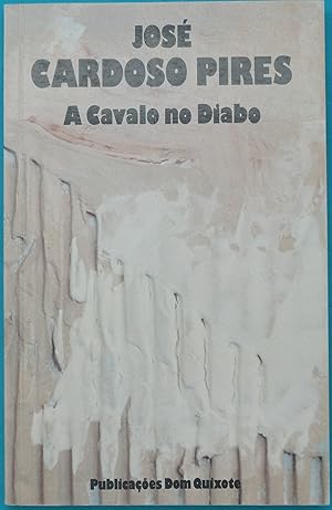 Seller image for A Cavalo no Diabo for sale by AdLib[[er]]