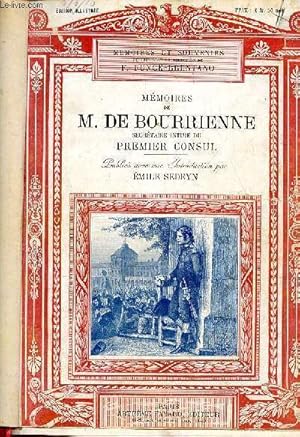 Imagen del vendedor de Mmoires de M.De Bourrienne secrtaire intime du premier consul - Collection mmoires et souvenirs. a la venta por Le-Livre