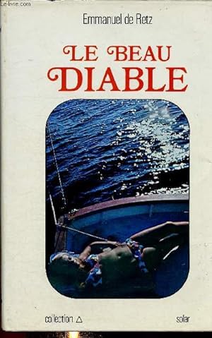 Bild des Verkufers fr Le beau diable (Collection "Triangle") zum Verkauf von Le-Livre