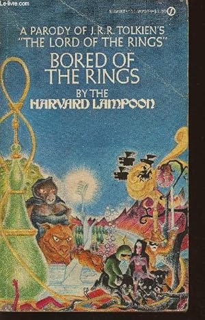 Bild des Verkufers fr Bored of the rings- a parody of J.R.R. Tolkien's "The Lord of the Rings" zum Verkauf von Le-Livre