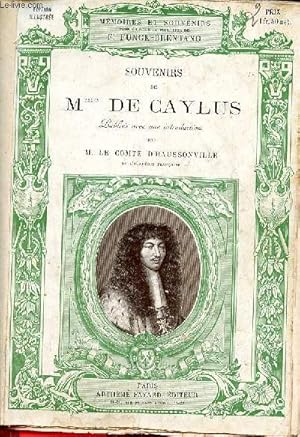 Seller image for Souvenirs de Mme De Caylus - Collection mmoires et souvenirs. for sale by Le-Livre