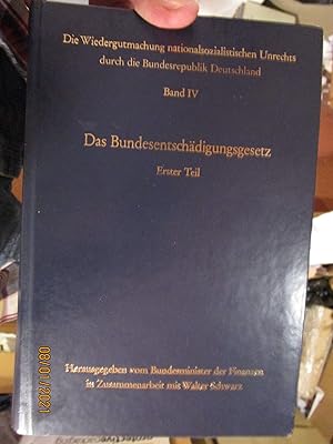 Bild des Verkufers fr Das Bundesentscha?digungsgesetz (Die Wiedergutmachung nationalsozialistischen Unrechts durch die Bundesrepublik Deutschland) (German Edition) zum Verkauf von West Side Book Shop, ABAA