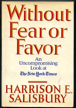 Seller image for Without Fear or Favor: The New York Times and Its Times for sale by Monroe Stahr Books
