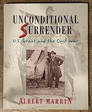 Imagen del vendedor de Unconditional Surrender: U. S. Grant and the Civil War a la venta por Mountain Gull Trading Company