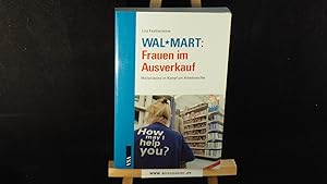 Bild des Verkufers fr WalMart: Frauen im Ausverkauf : Meilensteine im Kampf um Arbeitsrechte. zum Verkauf von Versandantiquariat Ingo Lutter