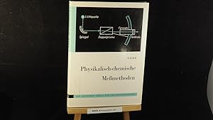 Physikalisch-chemische Messmethoden.