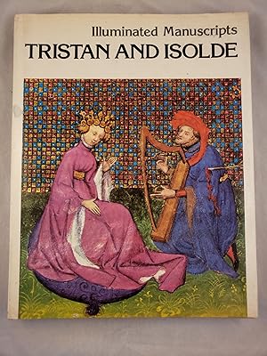 Image du vendeur pour llIuminated Manuscripts Tristan And Isolde From A Manuscript Of The Romance of Tristan (15th century) mis en vente par WellRead Books A.B.A.A.