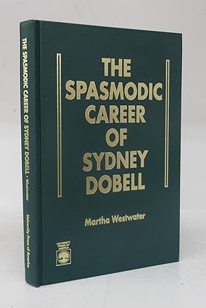 Bild des Verkufers fr The Spasmodic Career of Sydney Dobell zum Verkauf von Attic Books (ABAC, ILAB)