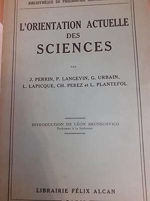 Seller image for L'orientation actuelle des Sciences introduction de Lon Brunschvicg in-8,broch,156 pages for sale by LIBRAIRIE EXPRESSIONS