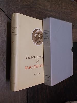 Selected Works of Mao Tse-Tung: Volume IV