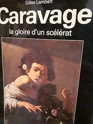 Image du vendeur pour Caravage la gloire d'un sclrat in-4,reli avec jaquette,139 pages mis en vente par LIBRAIRIE EXPRESSIONS