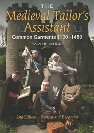 Seller image for Medieval Tailor's Assistant : Common Garments 1100-1480 for sale by GreatBookPrices