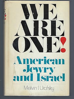 We Are One!: American Jewry and Israel