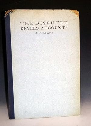 The Disputed Revels Accounts; Reproduced in Collotype Facsimile with a Paper Read Before the Shak...