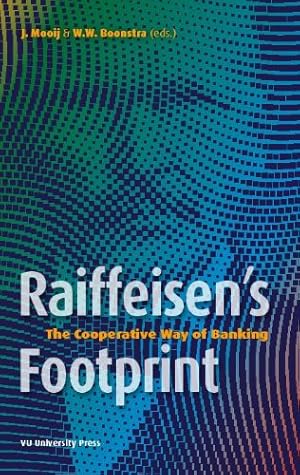 Imagen del vendedor de Raifeissen's Footprint: The Co-Operative Way of Banking a la venta por WeBuyBooks