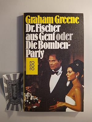 Dr. Fischer aus Genf oder die Bomben-Party.