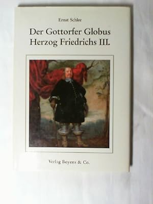 Bild des Verkufers fr Der Gottorfer Globus Herzog Friedrichs III. von / Kleine Schleswig-Holstein-Bcher ; Bd. 41 zum Verkauf von Buecherhof