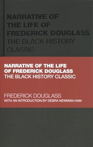 Imagen del vendedor de Narrative of the Life of Frederick Douglass : The Black History Classic a la venta por GreatBookPrices