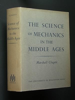 The Science of Mechanics in the Middle Ages