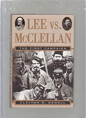 Seller image for Lee Vs. McClellan for sale by Old Book Shop of Bordentown (ABAA, ILAB)