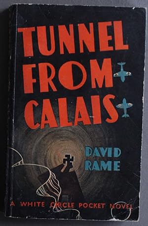 Imagen del vendedor de Tunnel from Calais (Fantasy; Adventure; 1st paperback; Uncommon;Line Art Cover Strange Swastica cover; Fantasy Elements! (Canadian Collins White Circle # 74). a la venta por Comic World