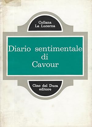 Image du vendeur pour Diario sentimentale di Cavour mis en vente par Romanord