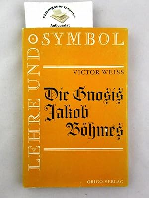 Seller image for Die Gnosis Jakob Bhmes. (Reihe: Lehre und Symbol) for sale by Chiemgauer Internet Antiquariat GbR