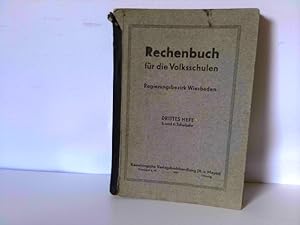 Rechenbuch für die Volksschulen. Regierungsbezirk Wiesbaden. Drittes Heft. 5. und 6. Schuljahr